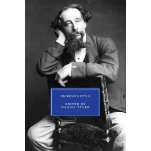 Dickens's Style: 86 (Cambridge Studies in Nineteenth-Century Literature and Culture, Series Number 86) Dickens's Style: 86 (Cambridge Studies in Nineteenth-Century Literature and Culture, Series Number 86)