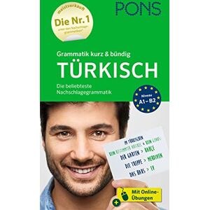PONS Grammatik kurz & bündig Türkisch: Die beliebteste Nachschlagegrammatik Mit Online-Übungen PONS Grammatik kurz & bündig Türkisch: Die beliebteste Nachschlagegrammatik Mit Online-Übungen