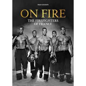 Goudon, Fred On Fire: Firefighters of France, The Goudon, Fred On Fire: Firefighters of France, The