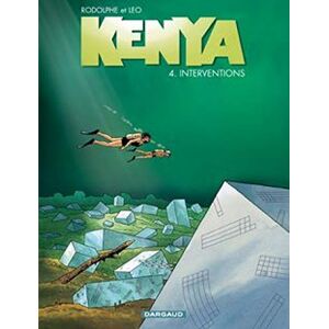 Rodolphe Kenya Tome 4 Interventions Rodolphe Kenya Tome 4 Interventions
