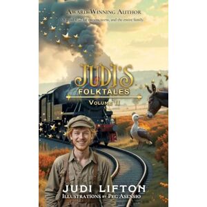 Lifton, Judi Judi's Folktales: Volume II Lifton, Judi Judi's Folktales: Volume II