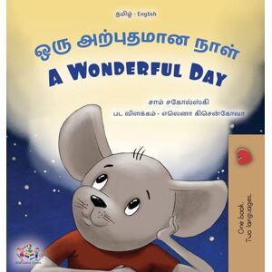 Sagolski, Sam A Wonderful Day (Tamil English Bilingual Children's Book) (Tamil English Bilingual Collection) Sagolski, Sam A Wonderful Day (Tamil English Bilingual Children's Book) (Tamil English Bilingual Collection)