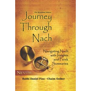 Fine, Rabbi Daniel Journey Through Nach: Volume 1 Neviim Fine, Rabbi Daniel Journey Through Nach: Volume 1 Neviim