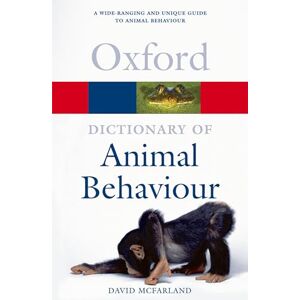 Mcfarland, David A Dictionary of Animal Behaviour (Oxford Quick Reference) Mcfarland, David A Dictionary of Animal Behaviour (Oxford Quick Reference)
