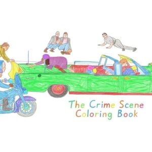 Voss The Crime Scene Coloring Book Voss The Crime Scene Coloring Book