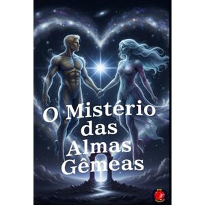 Rubi, Alina A O Mistério das Almas Gêmeas Rubi, Alina A O Mistério das Almas Gêmeas