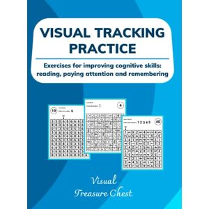 Chest, Visual Treasure Visual Tracking Practice: Exercises for improving cognitive skills: reading, paying attention and remembering Chest, Visual Treasure Visual Tracking Practice: Exercises for improving cognitive skills: reading, paying attention and remembering
