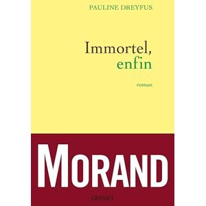 Dreyfus, Pauline Immortel, enfin (Prix des Deux-Magots 2013) Dreyfus, Pauline Immortel, enfin (Prix des Deux-Magots 2013)