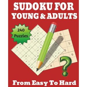 K, Wise Captain Sudoku For Young and Adults: Sudoku 8.5x11 Inches, 282 Pages 240 Puzzles of Various Grid Sizes from Easy to Hard. A Great Gift for Vacations, Holidays and Free Times K, Wise Captain Sudoku For Young and Adults: Sudoku 8.5x11 Inches, 282 Pages 240 Puzzles of Various Grid Sizes from Easy to Hard. A Great Gift for Vacations, Holidays and Free Times