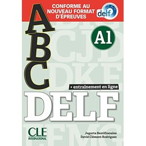 Bentifraouine, Jugurta ABC DELF: Entrainement en ligne Niveau A1 + CD: Livre A1 + CD + Entrainement en ligne Bentifraouine, Jugurta ABC DELF: Entrainement en ligne Niveau A1 + CD: Livre A1 + CD + Entrainement en ligne