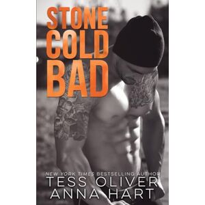 Oliver, Tess Stone Cold Bad (Stone Brothers) Oliver, Tess Stone Cold Bad (Stone Brothers)