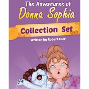 Filer, Robert The Adventures of Donna Sophia: Early Development Collection Set Filer, Robert The Adventures of Donna Sophia: Early Development Collection Set