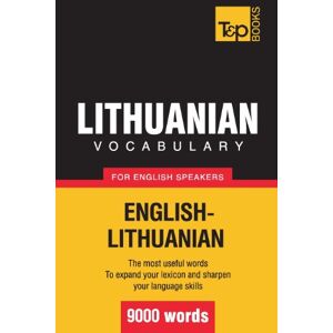 Taranov, Andrey Lithuanian vocabulary for English speakers 9000 words (American English Collection) Taranov, Andrey Lithuanian vocabulary for English speakers 9000 words (American English Collection)