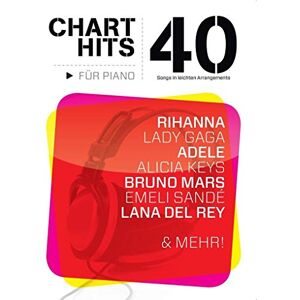 Various 40 Chart Hits For Piano Book Easy Arrangements: 40 Songs in Leichten Various 40 Chart Hits For Piano Book Easy Arrangements: 40 Songs in Leichten