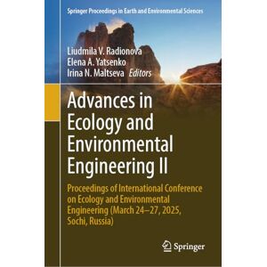 Advances in Ecology and Environmental Engineering II: Proceedings of International Conference on Ecology and Environmental Engineering (March 24–27, ... in Earth and Environmental Sciences) Advances in Ecology and Environmental Engineering II: Proceedings of International Conference on Ecology and Environmental Engineering (March 24–27, ... in Earth and Environmental Sciences)