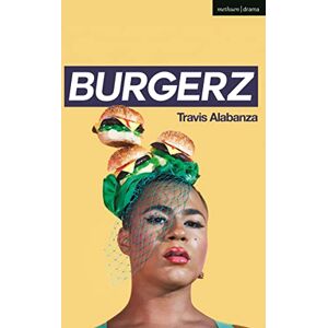 Travis Alabanza Burgerz (Oberon Modern Plays) Travis Alabanza Burgerz (Oberon Modern Plays)