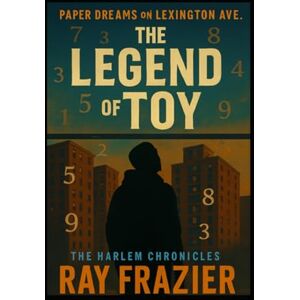 frazier, ray PAPER DREAMS ON LEXINGTON AVE.: THE LEGEND OF TOY frazier, ray PAPER DREAMS ON LEXINGTON AVE.: THE LEGEND OF TOY
