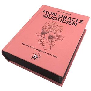 Mandybur, Jerico Mon oracle quotidien: Écoutez les messages de votre âme Mandybur, Jerico Mon oracle quotidien: Écoutez les messages de votre âme