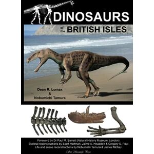Lomax, Dean R Dinosaurs of the British Isles Lomax, Dean R Dinosaurs of the British Isles