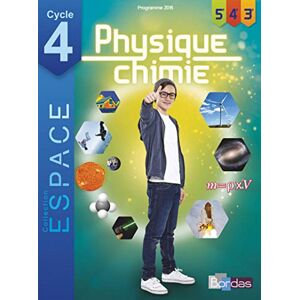 Collectif E.S.P.A.C.E. Collège Physique-Chimie Cycle 4 2017 Manuel élève Collectif E.S.P.A.C.E. Collège Physique-Chimie Cycle 4 2017 Manuel élève