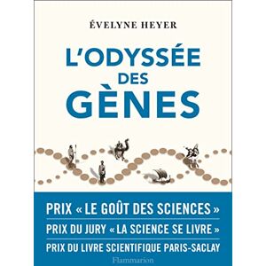 Heyer, Evelyne L'odyssée des gènes Heyer, Evelyne L'odyssée des gènes