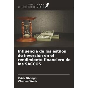 Obongo, Erick Influencia de los estilos de inversión en el rendimiento financiero de las SACCOS Obongo, Erick Influencia de los estilos de inversión en el rendimiento financiero de las SACCOS