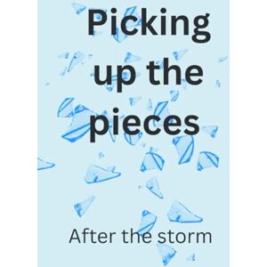 Love, Shanina Picking up the pieces after the storm Love, Shanina Picking up the pieces after the storm