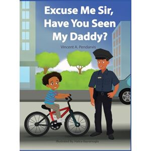 Vincent Excuse Me Sir, Have You Seen My Daddy Vincent Excuse Me Sir, Have You Seen My Daddy