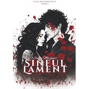 Morgan, Salem Sinful Lament (Fatal Devotion Duet) Morgan, Salem Sinful Lament (Fatal Devotion Duet)