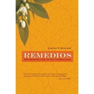 Trinity University Press Remedios: The Healing Life of Eva Castellanoz Trinity University Press Remedios: The Healing Life of Eva Castellanoz