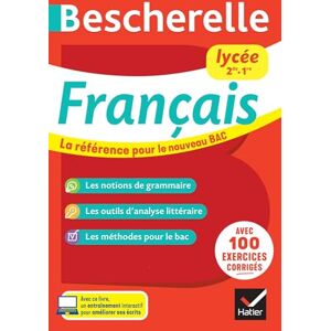 Courtial, Aurélia Bescherelle lycée Français 2de, 1re Nouveau bac: la référence pour le bac de français Courtial, Aurélia Bescherelle lycée Français 2de, 1re Nouveau bac: la référence pour le bac de français