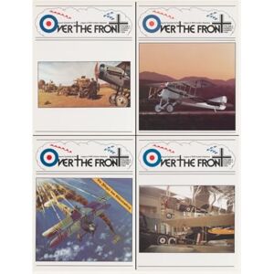 Over The Front, OTF OTF Volume 8, Over The Front Journal of the League of World War I Aviation Historians: In-Depth Account of Pilots, Squadrons, Aircraft, and Aerial ... League of World War One Aviation Historians) Over The Front, OTF OTF Volume 8, Over The Front Journal of the League of World War I Aviation Historians: In-Depth Account of Pilots, Squadrons, Aircraft, and Aerial ... League of World War One Aviation Historians)