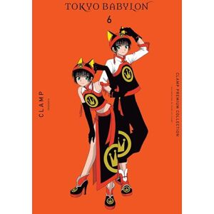 CLAMP Premium Collection Tokyo Babylon, Vol. 6: Volume 6 ( PREMIUM COLL TOKYO BABYLON GN) CLAMP Premium Collection Tokyo Babylon, Vol. 6: Volume 6 ( PREMIUM COLL TOKYO BABYLON GN)