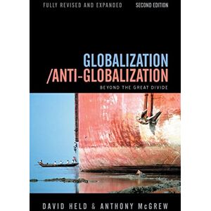 David Held Globalization / Anti-Globalization: Beyond the Great Divide, 2nd Edition David Held Globalization / Anti-Globalization: Beyond the Great Divide, 2nd Edition