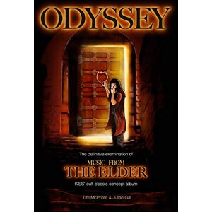 McPhate, Tim Odyssey: The definitive examination of "Music From The Elder," KISS' cult-classic concept album McPhate, Tim Odyssey: The definitive examination of "Music From The Elder," KISS' cult-classic concept album