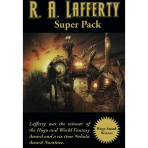 Lafferty, R.A. R. A. Lafferty Super Pack: 43 (Positronic Super Pack) Lafferty, R.A. R. A. Lafferty Super Pack: 43 (Positronic Super Pack)