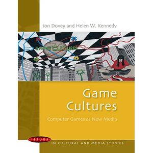 Dovey, Jon Game Cultures: Computer Games As New Media (Issues in Cultural and Media Studies (Paperback)) Dovey, Jon Game Cultures: Computer Games As New Media (Issues in Cultural and Media Studies (Paperback))