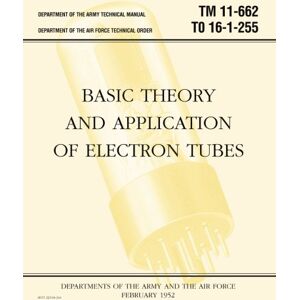 Varrious Basic Theory and Application of Electron Tubes Varrious Basic Theory and Application of Electron Tubes