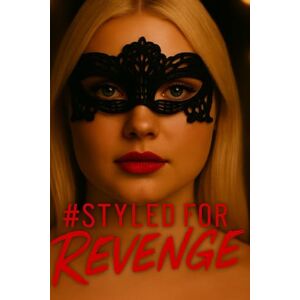 Sparks, Tether #Styled For Revenge: The One Like the Woman You're Still Becoming Cover Edition (Story is identical, Cover Differs) Sparks, Tether #Styled For Revenge: The One Like the Woman You're Still Becoming Cover Edition (Story is identical, Cover Differs)
