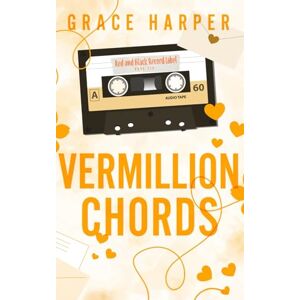 Harper, Grace Vermillion Chords: Rock Star Romance (Red & Black Series) Harper, Grace Vermillion Chords: Rock Star Romance (Red & Black Series)