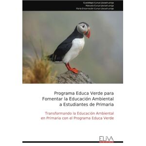 Cunya Llacsahuanga, Guadalupe Programa Educa Verde para Fomentar la Educación Ambiental a Estudiantes de Primaria: Transformando la Educación Ambiental en Primaria con el Programa Educa Verde Cunya Llacsahuanga, Guadalupe Programa Educa Verde para Fomentar la Educación Ambiental a Estudiantes de Primaria: Transformando la Educación Ambiental en Primaria con el Programa Educa Verde