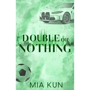 Kun, Mia Double or Nothing (Special Edition Alternative Cover): Forbidden Coach Athlete Sports Romance Kun, Mia Double or Nothing (Special Edition Alternative Cover): Forbidden Coach Athlete Sports Romance