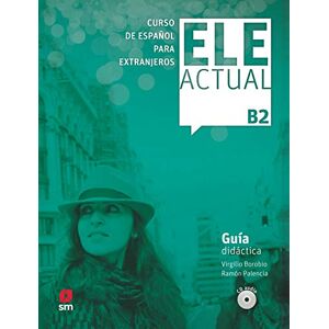 Borobio, Virgilio Ele Actual: Guia didactica (con licencia digital) + CDs B2 2019 ed. Borobio, Virgilio Ele Actual: Guia didactica (con licencia digital) + CDs B2 2019 ed.