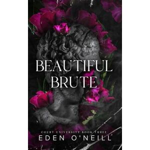 O'Neill Beautiful Brute: Alternative Cover Edition: 3 (Court University) O'Neill Beautiful Brute: Alternative Cover Edition: 3 (Court University)