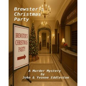 Eddleston, John J Brewster's Christmas Party (Murder Mystery Books) Eddleston, John J Brewster's Christmas Party (Murder Mystery Books)