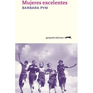 Pym, Barbara Mujeres excelentes Pym, Barbara Mujeres excelentes