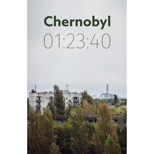Leatherbarrow, Andrew Chernobyl 01: 23:40: The incredible true story of the world's worst nuclear disaster Leatherbarrow, Andrew Chernobyl 01: 23:40: The incredible true story of the world's worst nuclear disaster
