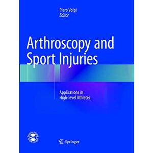Allied Arthroscopy and Sport Injuries: Applications in High-level Athletes Allied Arthroscopy and Sport Injuries: Applications in High-level Athletes