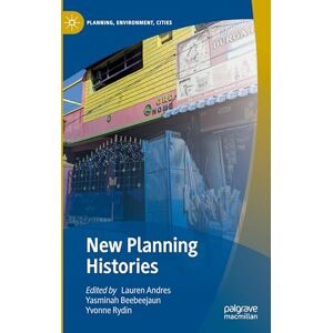 New Planning Histories (Planning, Environment, Cities) New Planning Histories (Planning, Environment, Cities)