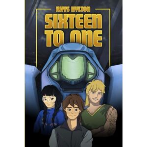 Hylton, Rhys SIXTEEN TO ONE: The premium colour edition of the high-stakes, mech thriller of survival, rivalry, and redemption. Hylton, Rhys SIXTEEN TO ONE: The premium colour edition of the high-stakes, mech thriller of survival, rivalry, and redemption.